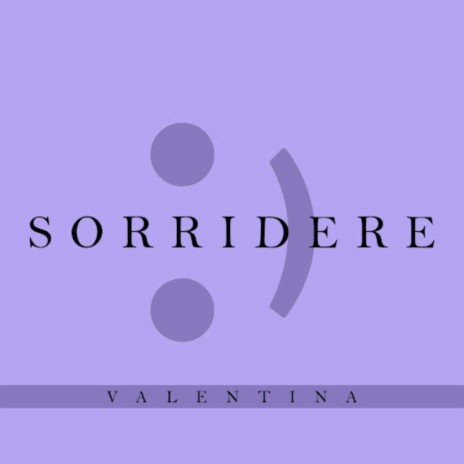 Sorridere | Boomplay Music