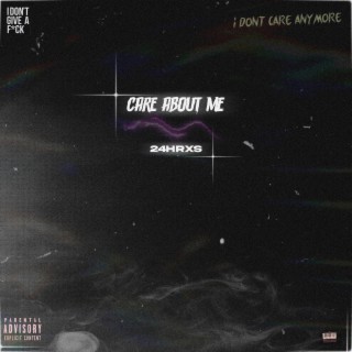 care about me. lyrics | Boomplay Music