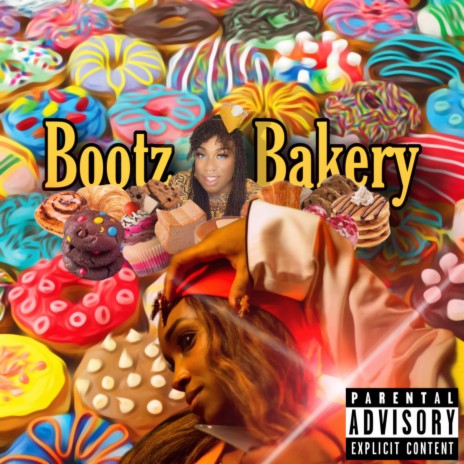 Bootz Bakery (Explicit Version) | Boomplay Music