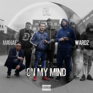 On My Mind (feat. Wardz & Manae)