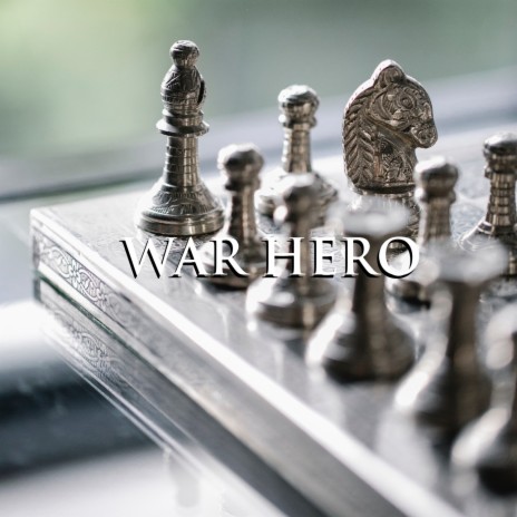 War Hero | Boomplay Music