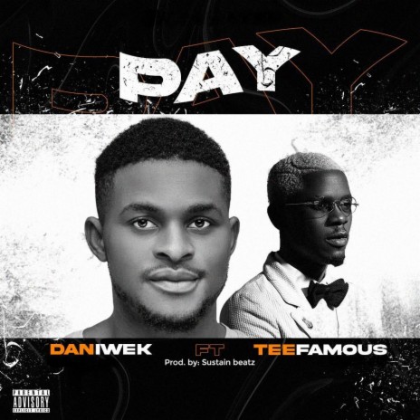 Pay ft. TeeFamous | Boomplay Music