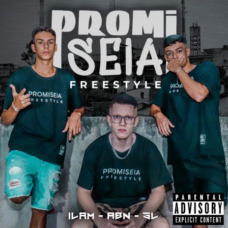 Promiseia Freestyle ft. Ilam & Sl | Boomplay Music