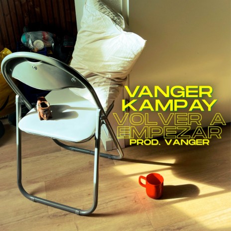 Volver a empezar ft. Kampay | Boomplay Music