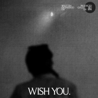 Wish You.