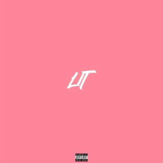 LIT lyrics | Boomplay Music