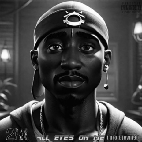 All eyez on me | Boomplay Music