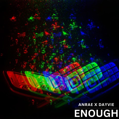 Enough ft. ANRAE | Boomplay Music