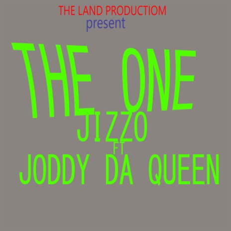 THE ONE (feat. Jody da queen) | Boomplay Music