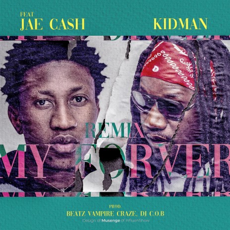 My Forever (Remix) ft. Jae Cash