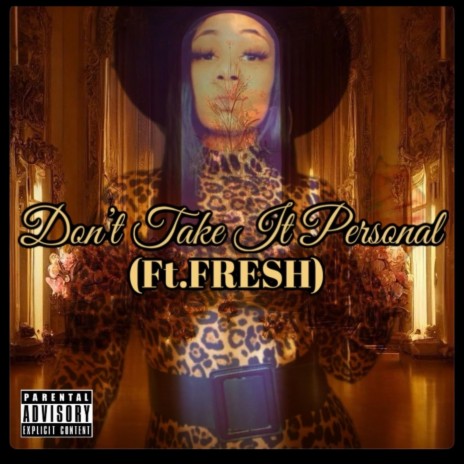 Don't take it personal 2 (Remix version)