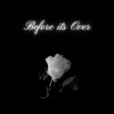 Before its Over (Dogfight) | Boomplay Music