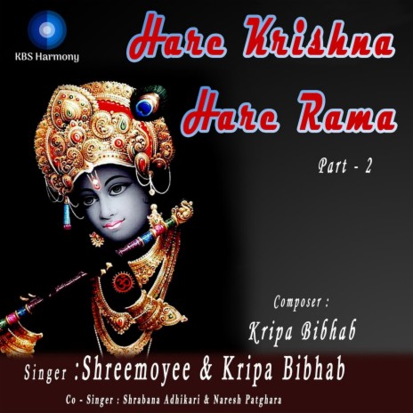 Hare Krishna Hare Rama Part - 2 ft. Shreemoyee | Boomplay Music