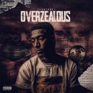 Overzealous