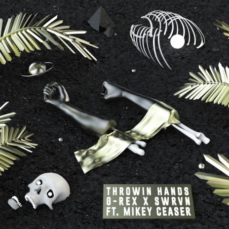 Throwin' Hands ft. SWRVN & Mikey Ceaser | Boomplay Music