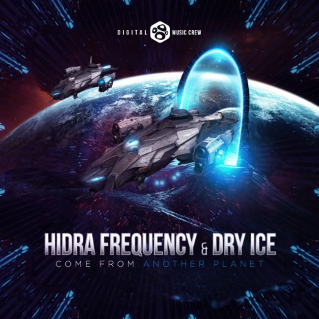 Come From Another Planet ft. Hidra Frequency