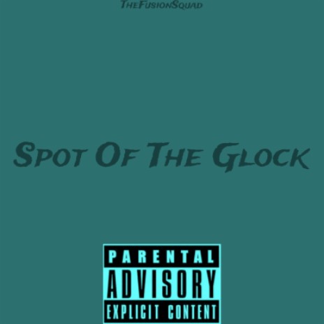 Spot Of The Glock