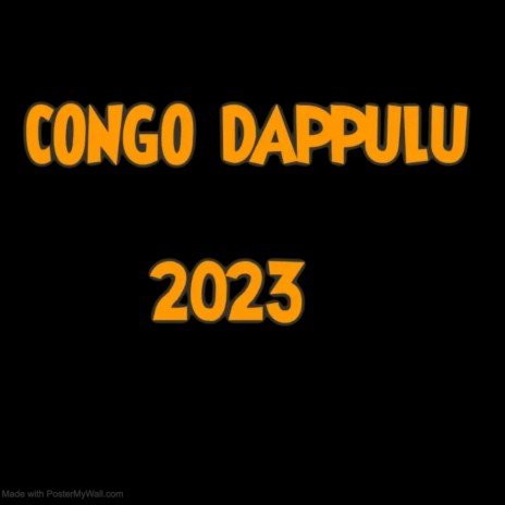 CONGO DAPPULU 2023 | Boomplay Music