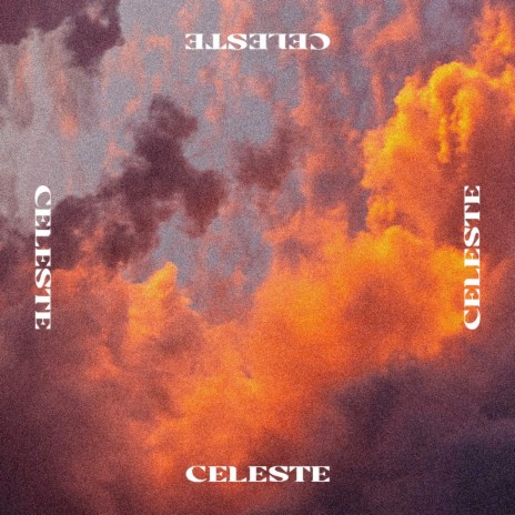 CELESTE | Boomplay Music