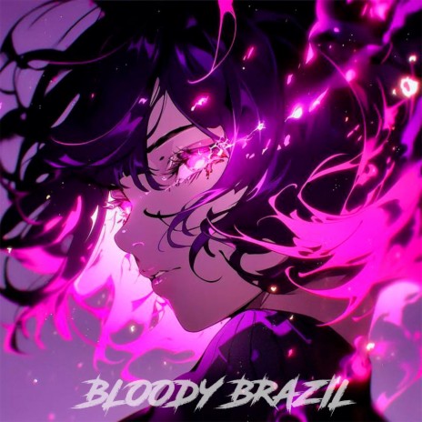 BLOODY BRAZIL