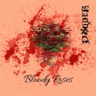 Bloody Roses