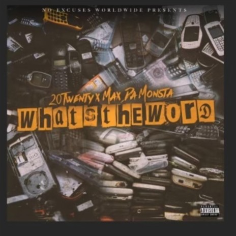 What's the Word ft. Max Da Monsta | Boomplay Music