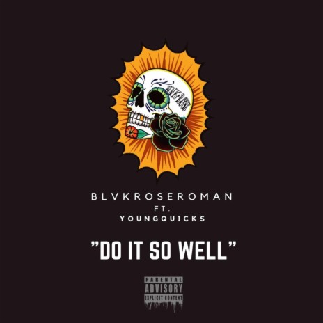 Do It So Well (feat. Young Quicks) | Boomplay Music