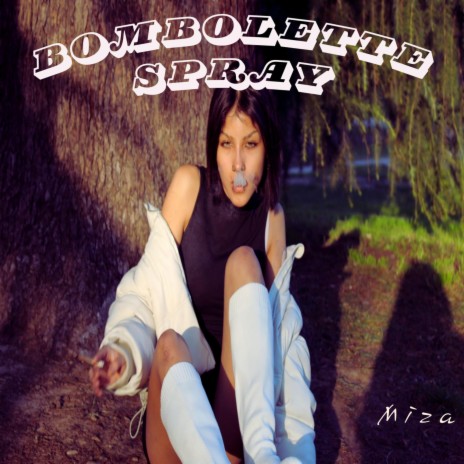 Bombolette Spray | Boomplay Music