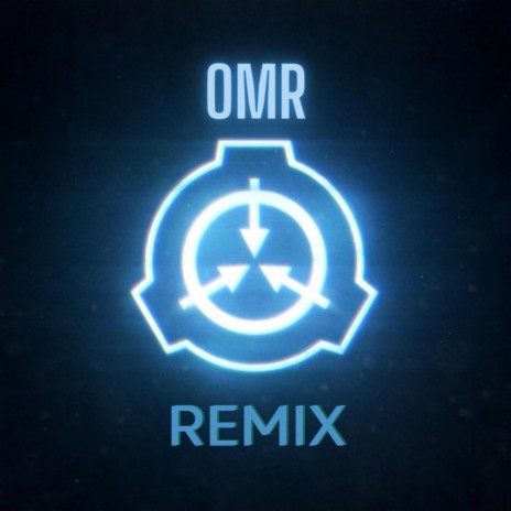 SCP song (OMR Remix)