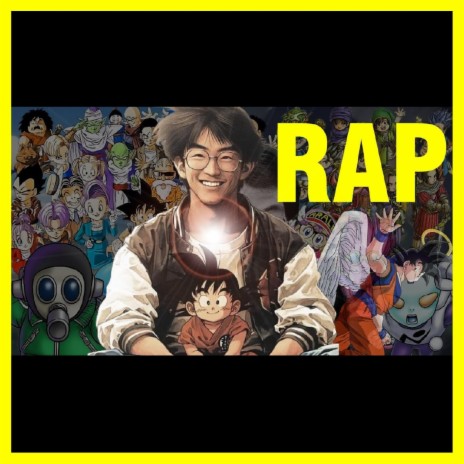 Rap de Akira Toriyama | Tributo a su Vida y Dragon Ball | Boomplay Music