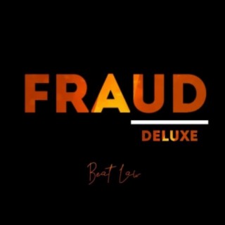 Fraud (Deluxe)