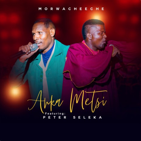 Anka Metsi ft. Peter Seleka | Boomplay Music