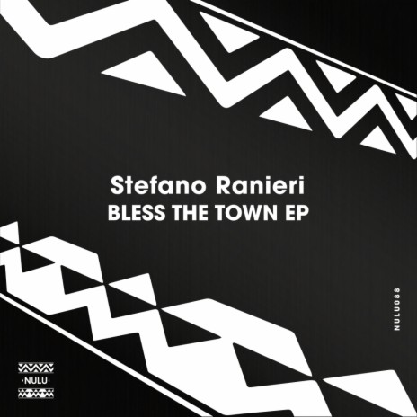 Bless The Town (Original Mix)