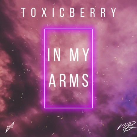 In My Arms | Boomplay Music