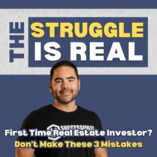 First Time Real Estate Investor? Don’t Make These 3 Mistakes | E136 Dustin Heiner