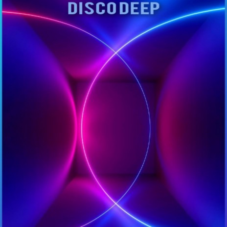 disco deep | Boomplay Music