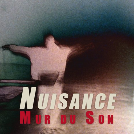 Mur du Son ft. Nuisances | Boomplay Music