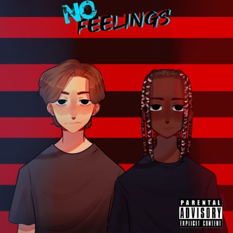 No Feelings (feat. AUGUST) | Boomplay Music