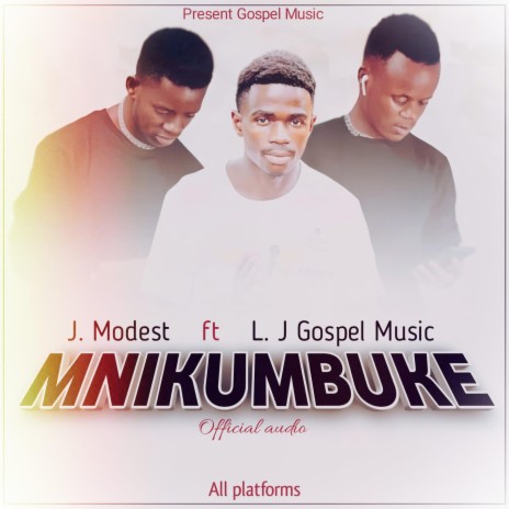 Mnikumbuke ft. J. Modest