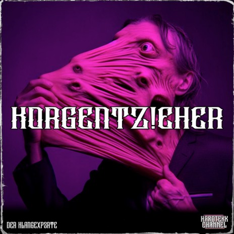 Korgentz!Eher ft. der KlangExp3rte | Boomplay Music