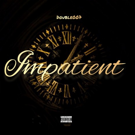 Impatient | Boomplay Music