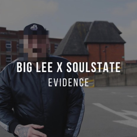 Evidence ft. SOULSTATE | Boomplay Music