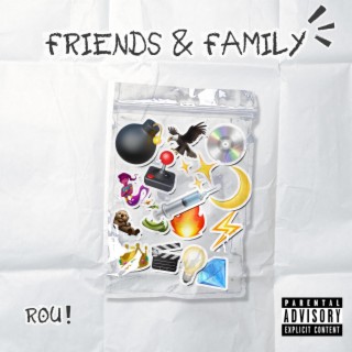 Friends & Family | Boomplay Music
