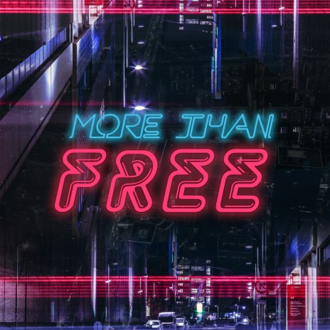 More Than Free | Boomplay Music