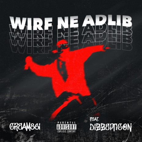 Wirf ne Adlib ft. Dizzepticon