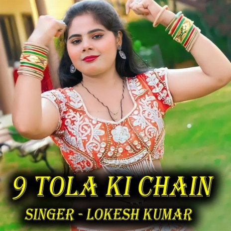 9 Tola Ki Chain | Boomplay Music