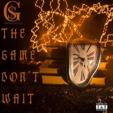 The Game Don't Wait | Boomplay Music