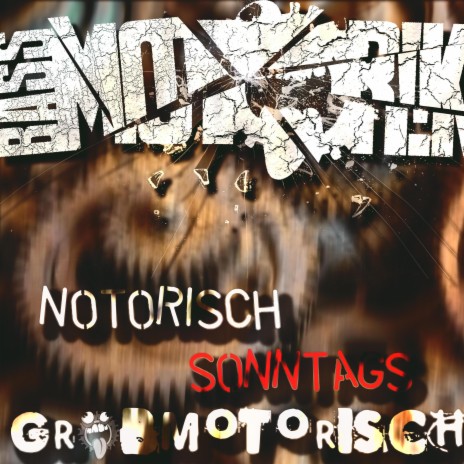 Notorisch Sonntags Grobmotorisch | Boomplay Music