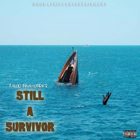 Still a Survivor | Boomplay Music