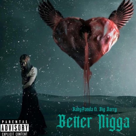 Better Nigga ft. Big Darry | Boomplay Music